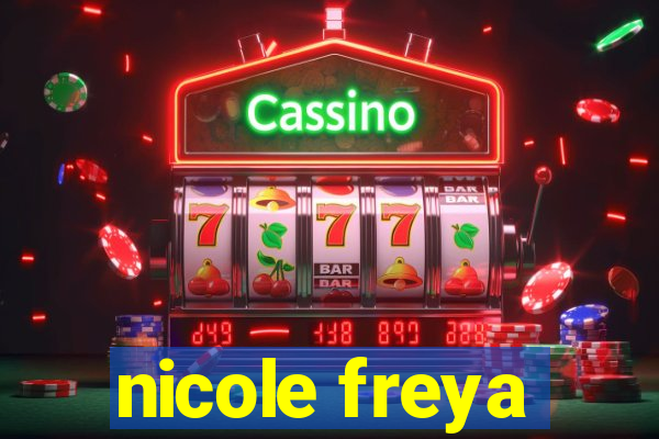 nicole freya